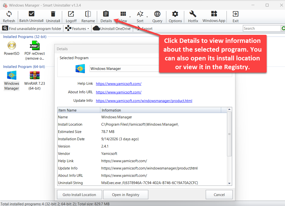 Details van een geïnstalleerd programma bekijken Smart Uninstaller Details: installatielocatie, versie, Verwijder String en Ga naar de Installatie Locatie